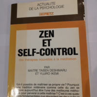 Zen Et Self-Control – Deshimaru Taisen