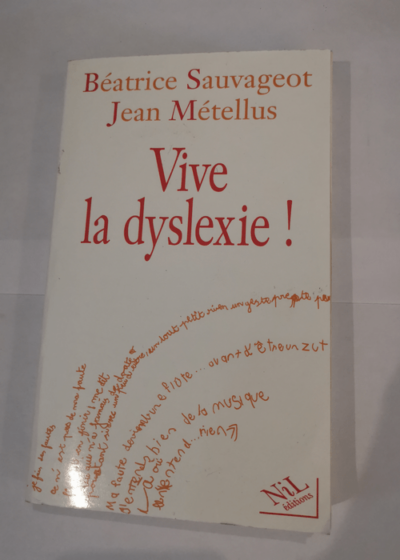 Vive la dyslexie ! - Béatrice Sauvageot Jean Métellus