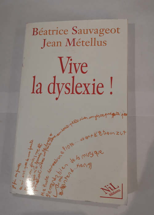 Vive la dyslexie ! – Béatrice Sauvageot Jean Métellus