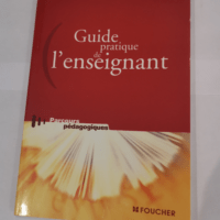 Guide pratique de l’enseignant  –...