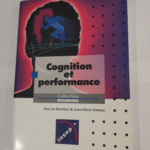 Cognition et performance – Jean-Pierre Famose