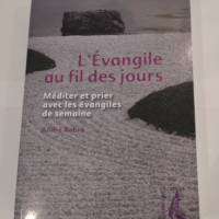 L’Evangile au fil des jours – André Rebré