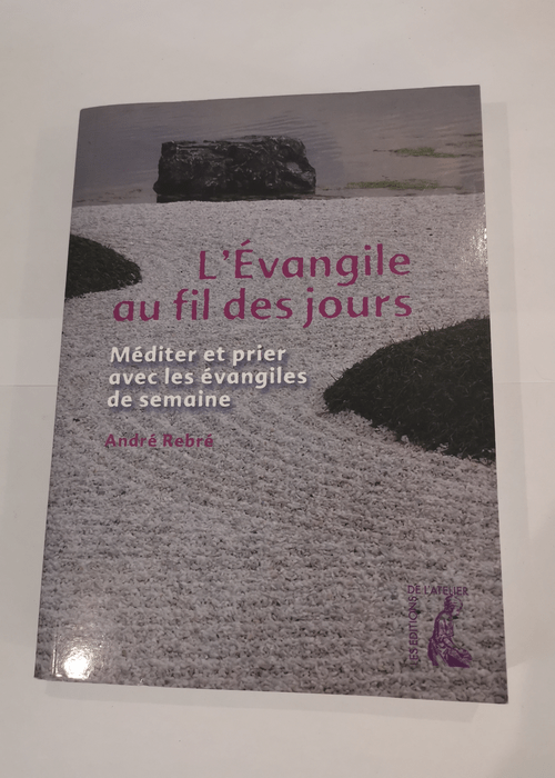 L’Evangile au fil des jours – André Rebré