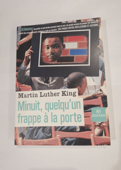 Minuit quelqu'un frappe à la porte - Martin Luther King Bruno Chenu Serge Molla