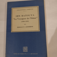 Ibn Batouta le voyageur de l’Islam &#82...