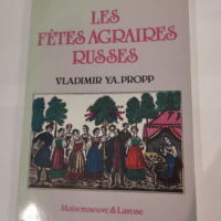 Les fêtes agraires russes – Vladimir Y...