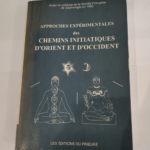 Approches expérimentales des chemins initiatiques – Collectif