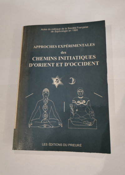 Approches expérimentales des chemins initiatiques - Collectif