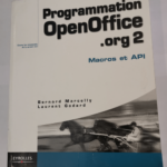 Programmation OpenOffice.org 2 : Macros OOoBasic et API – Bernard Marcelly Laurent Godard