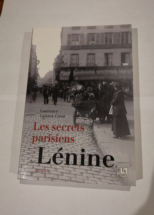 Les Secrets parisiens de Lénine – Laur...