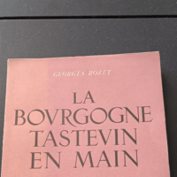 La Bourgogne tastevin en main : Hors-texte de...