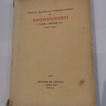 Compte-rendu des conférences et des questions et réponses par krishnamurti Italie et norvège 1933 – traduit de l’anglais –