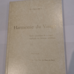 Harmonie du visage : étude scientifique de la beauté appliquée en chirurgie esthétique – 3eme édition – Charles Auguste Baud