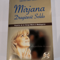 Mirjana. Voyante de la Vierge Marie à Medjug...