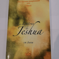 Lettres de Jeshua – J. M. Jayem