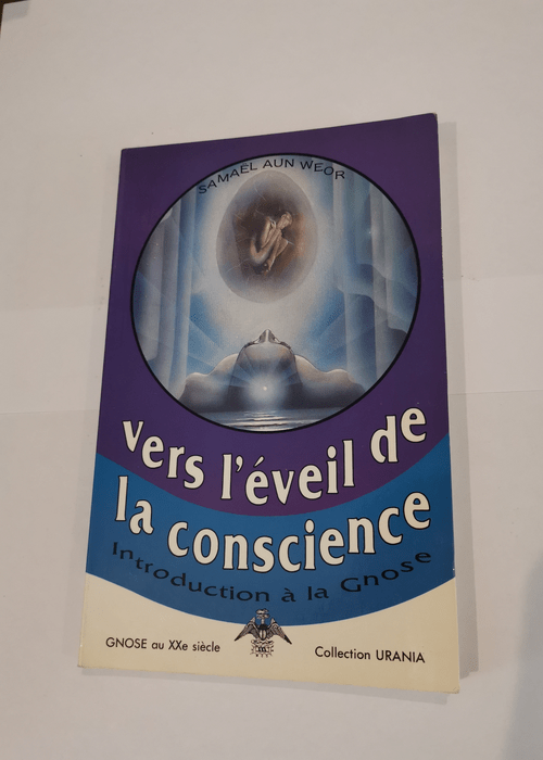 Vers l’éveil de la conscience: Introdu...