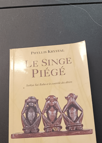 Le singe piégé - Phyllis Krystal