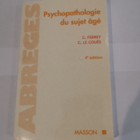 Psychopathologie du sujet âgé – G Fer...