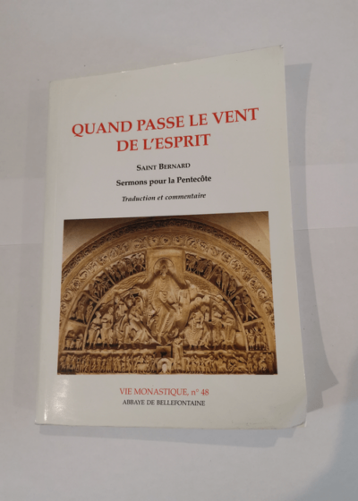 Quand passe le vent de l'Esprit - Françoise Callerot E. Baudry