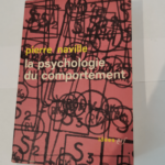 La Psychologie du comportement – Le behaviourisme de Watson – Pierre NAVILLE