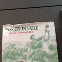 Passion in Exile: 100 Years of London Irish R...