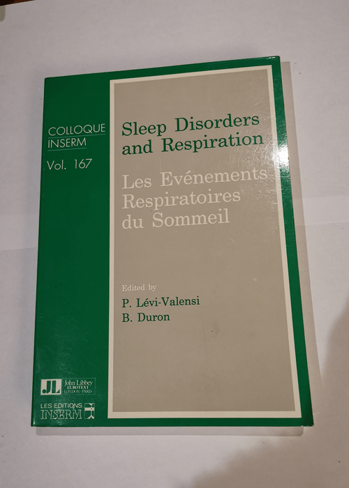 Sleep Disorders and Respiration – P.Levi- Valensi B. Duron