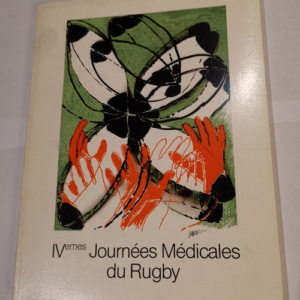 Quatrièmes Journées Médicales du Rugby &#8...