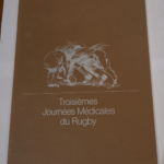 Troisième Journées Médicales du Rugby – IIIème journées médicales du rugby – Collectif