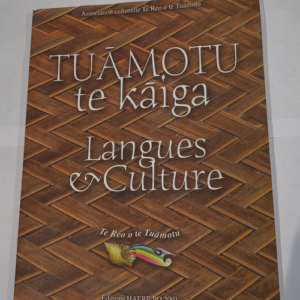 Tuāmotu te kāiga : langues & culture...