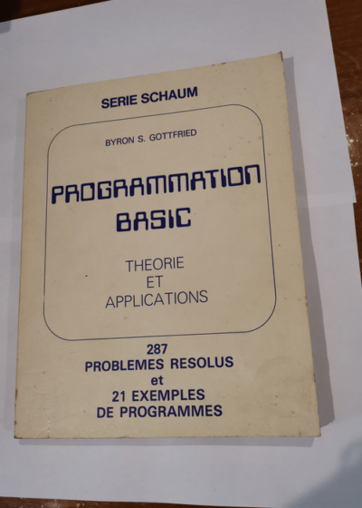 Programmation basic. Théorie et applications - Byron S. Gottfried