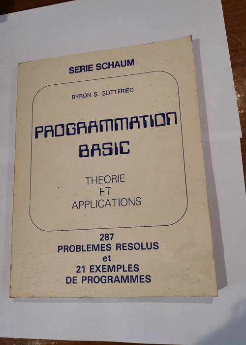 Programmation basic. Théorie et applications – Byron S. Gottfried