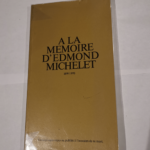 à la mémoire d’edmond michelet – Collectif