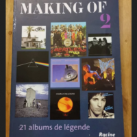 Making Of 2 21 Albums De Legende – Marc...