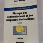 Physique des semiconducteurs et des composants électroniques – Henry Mathieu