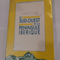 Les relations entre le Sud-Ouest et la Pénin...