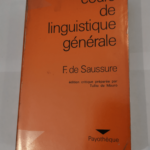 COURS DE LINGUISTIQUE GENERALE – FERDINAND DE SAUSSURE