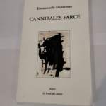 Cannibales farce – DESTREMAU