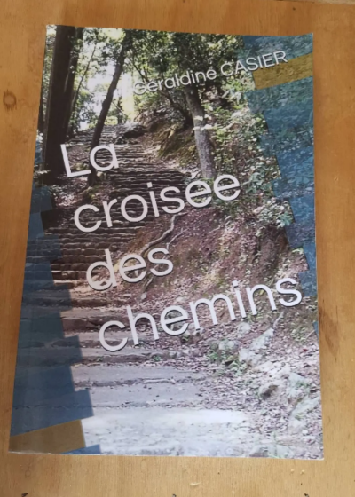 La Croisée Des Chemins - Unknown