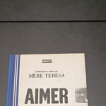 Aimer – Inspirations Et Paroles De Mère Theresa – Mike Nicol