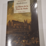 Le Heros de la Tour de Nesle – Buridan – Tome 1 – Michel Zévaco