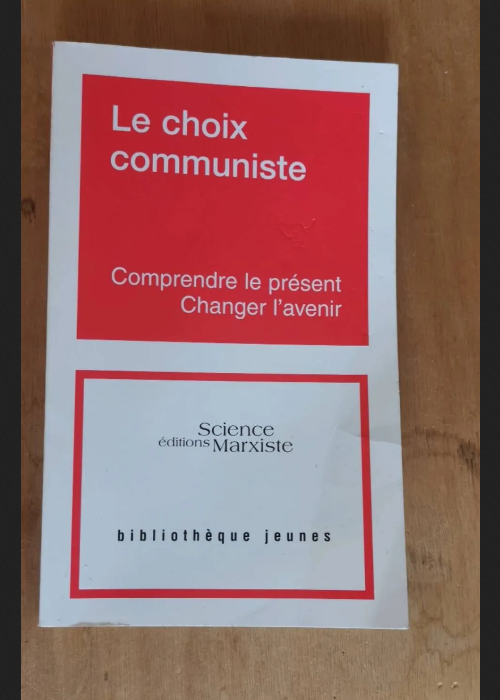 Le Choix Communiste – Le Choix Communiste