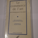 Le commerce de l’art : de la Renaissance à nos jours – Bertrand Dorlea