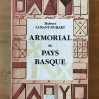 Armorial Du Pays Basque – Hubert Lamant-Duhart