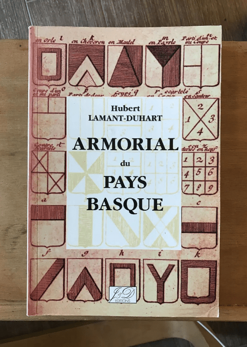 Armorial Du Pays Basque – Hubert Lamant-Duhart